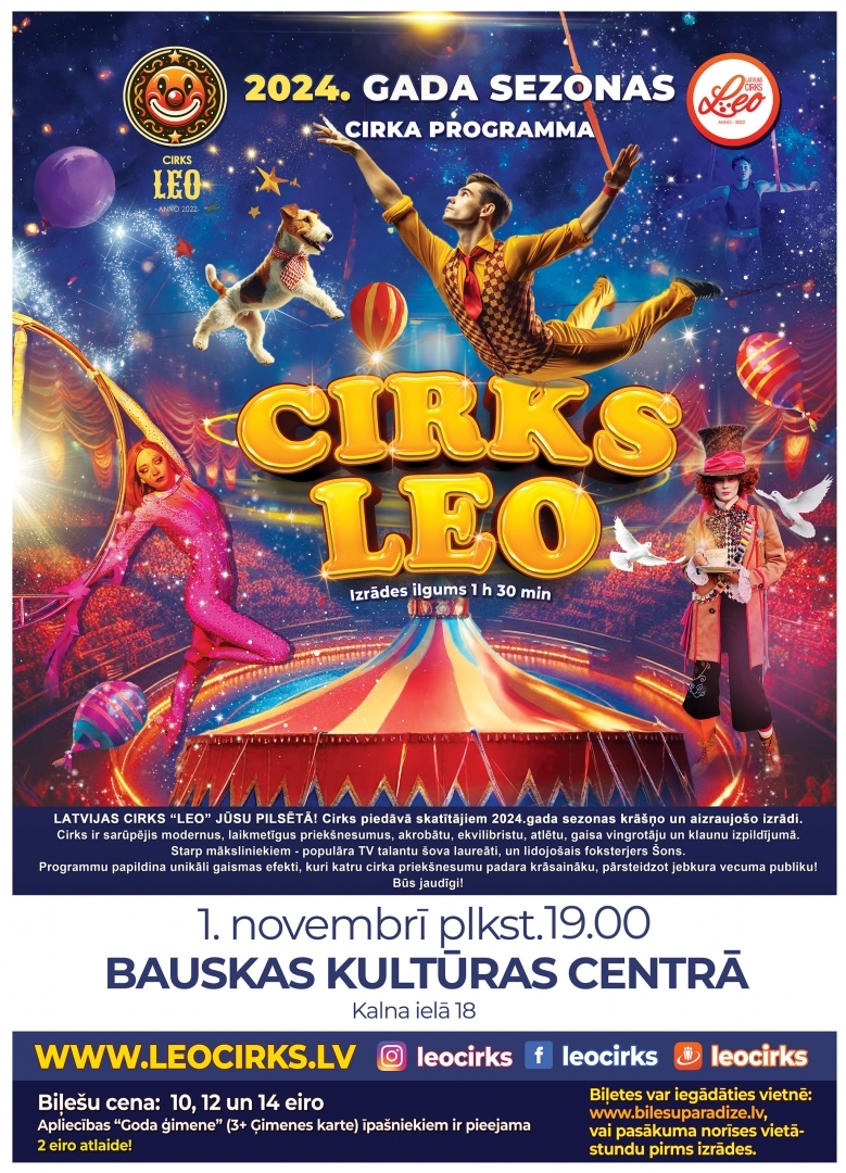 Latvijas ceļojošais cirks “LEO” 2024. gada 1. novembrī plkst. 19:00 Bauskas Kultūras centrā